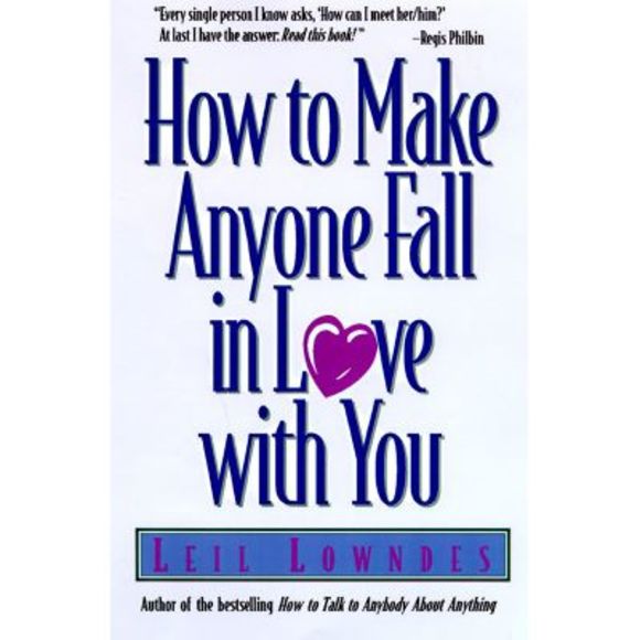 How to Make Anyone Fall in Love with You -- Leil Lowndes - Picture 1 of 1